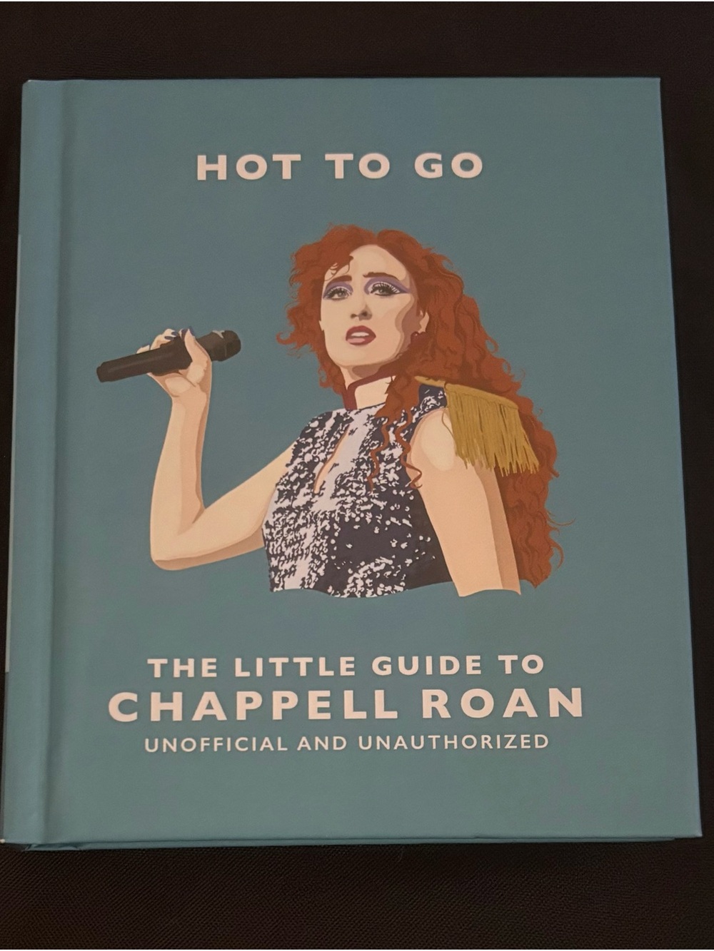 Hot to Go: The Little Guide to Chappell Roan - Hardcover Book - NEW